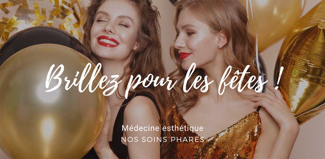 Médecine esthétique Lille : faites briller votre peau pour les fêtes !